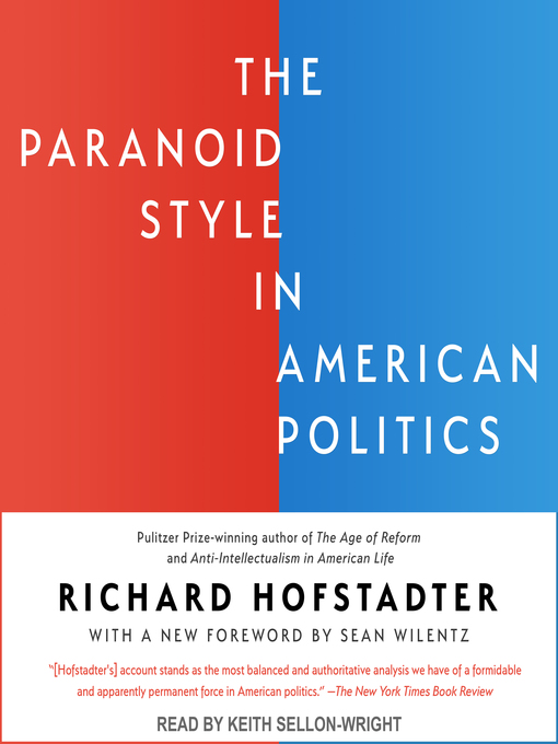 Title details for The Paranoid Style in American Politics by Richard Hofstadter - Available